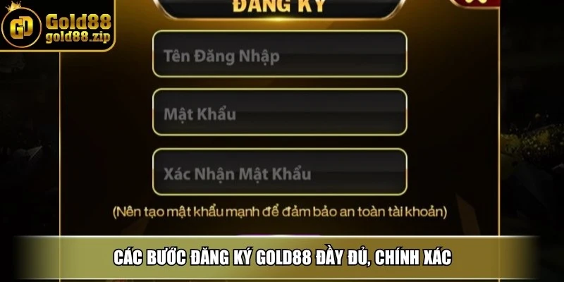 Các bước đăng ký Gold88 đầy đủ, chính xác