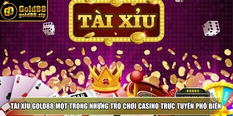 Tài xỉu Gold88 - Ưu điểm khi chơi và cách thắng lớn 2 Tài Xỉu Gold88 là một trong những trò chơi casino trực tuyến phổ biến hiện nay